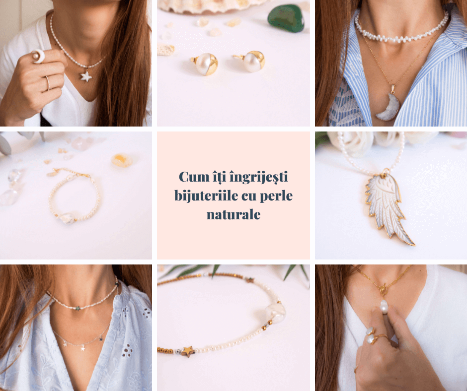 Cum ingrijesti bijuteriile cu perle naturale Love and Stars Jewels